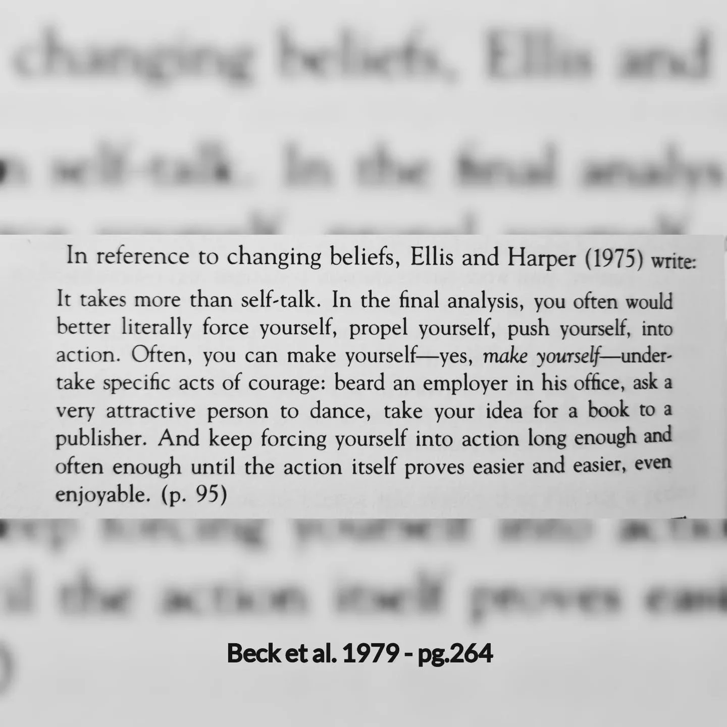 Here is some old school psychology about how to bring about change to what you think about yourself, others, and the world. This is now 50 years old, but is it still relevant or true? 

In CBT (cognitive behaviour therapy), we often talk about changi