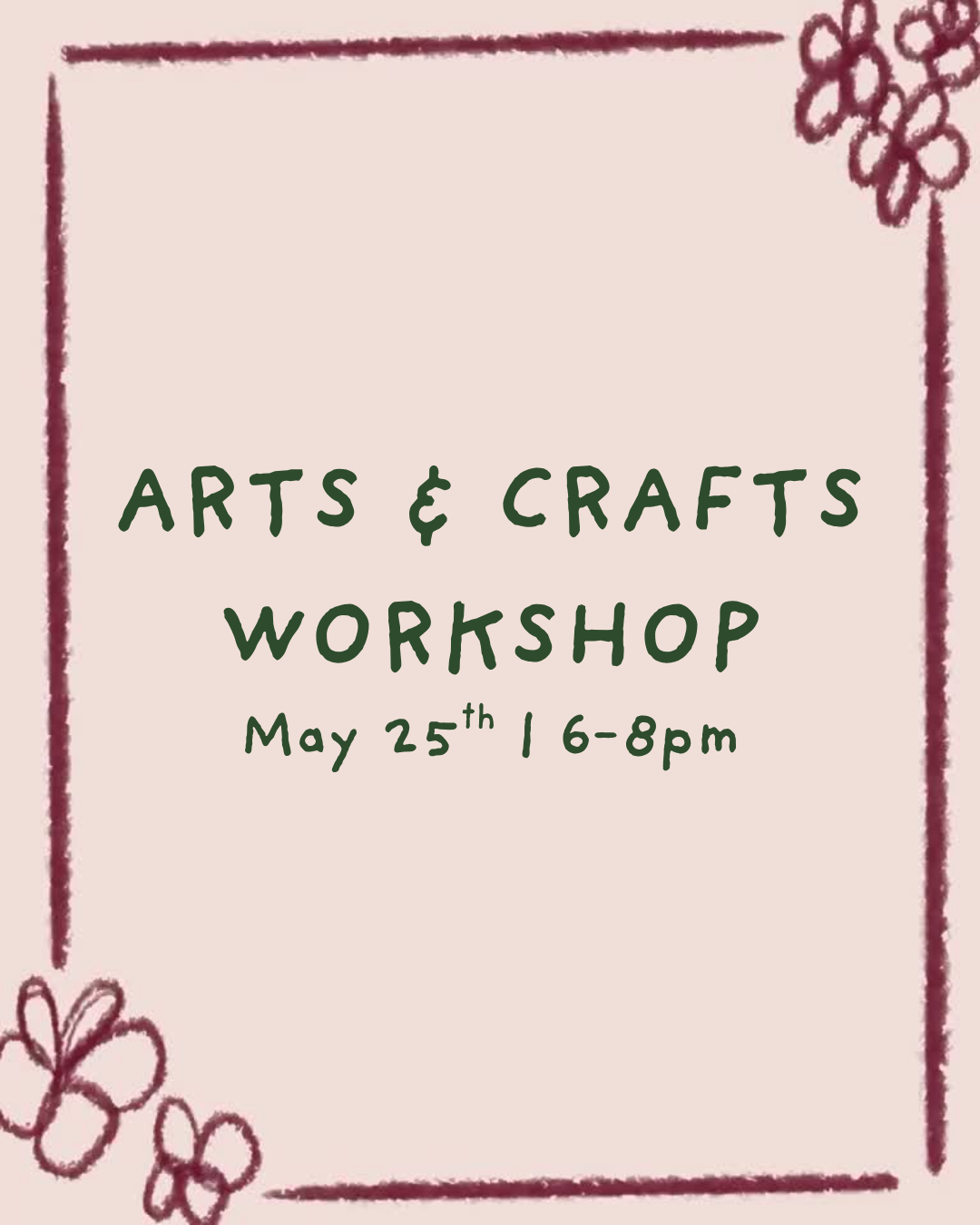 Arts &amp; Crafts Workshop