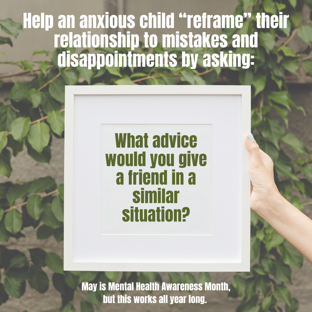Copy of Help an anxious child “reframe”.png