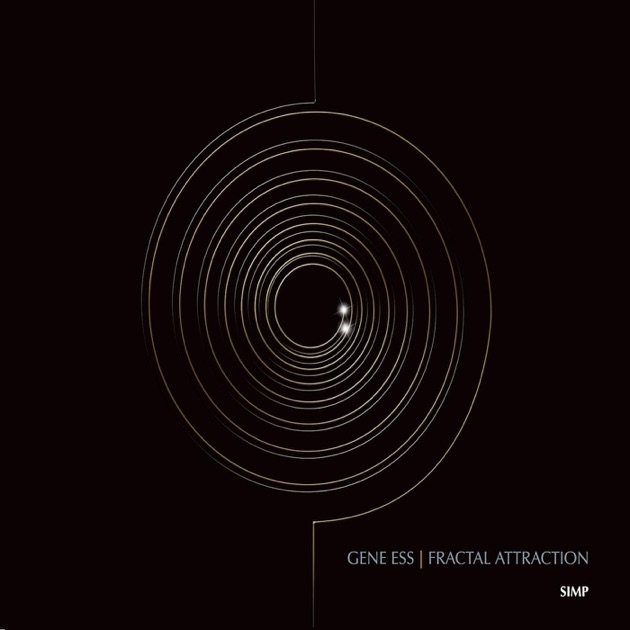 Gene Ess &amp; Fractal Attraction