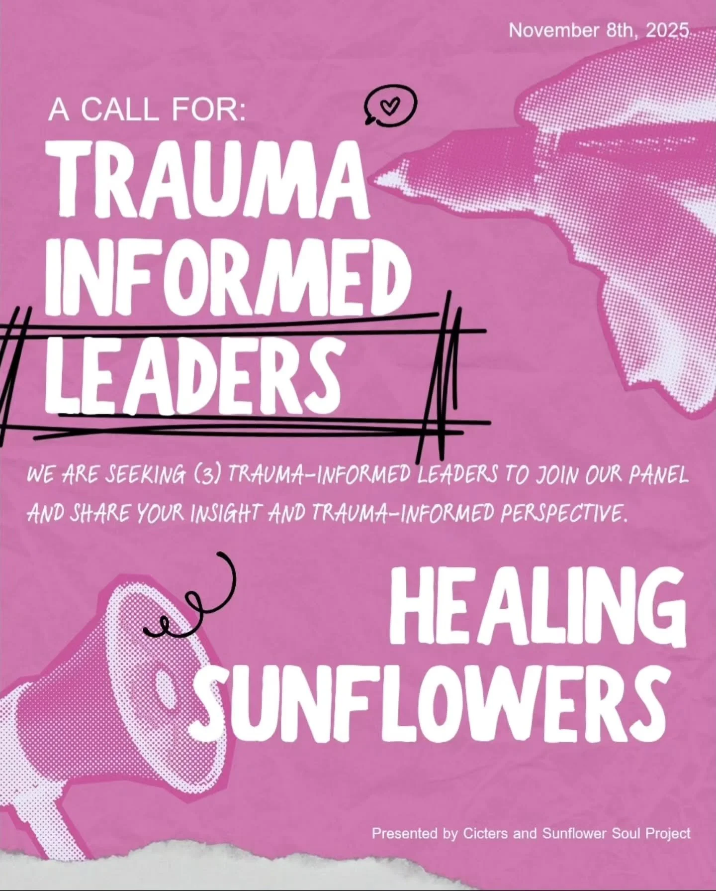 🌻🌻🌻Trauma-informed Leaders🌻🌻🌻

&nbsp;Join Our Panel of Trauma-Informed Leaders

We are seeking&nbsp;three inspiring, trauma-informed leaders&nbsp;to join a powerful panel discussion at the upcoming&nbsp;Sunflower Healing Art Experience, taking 
