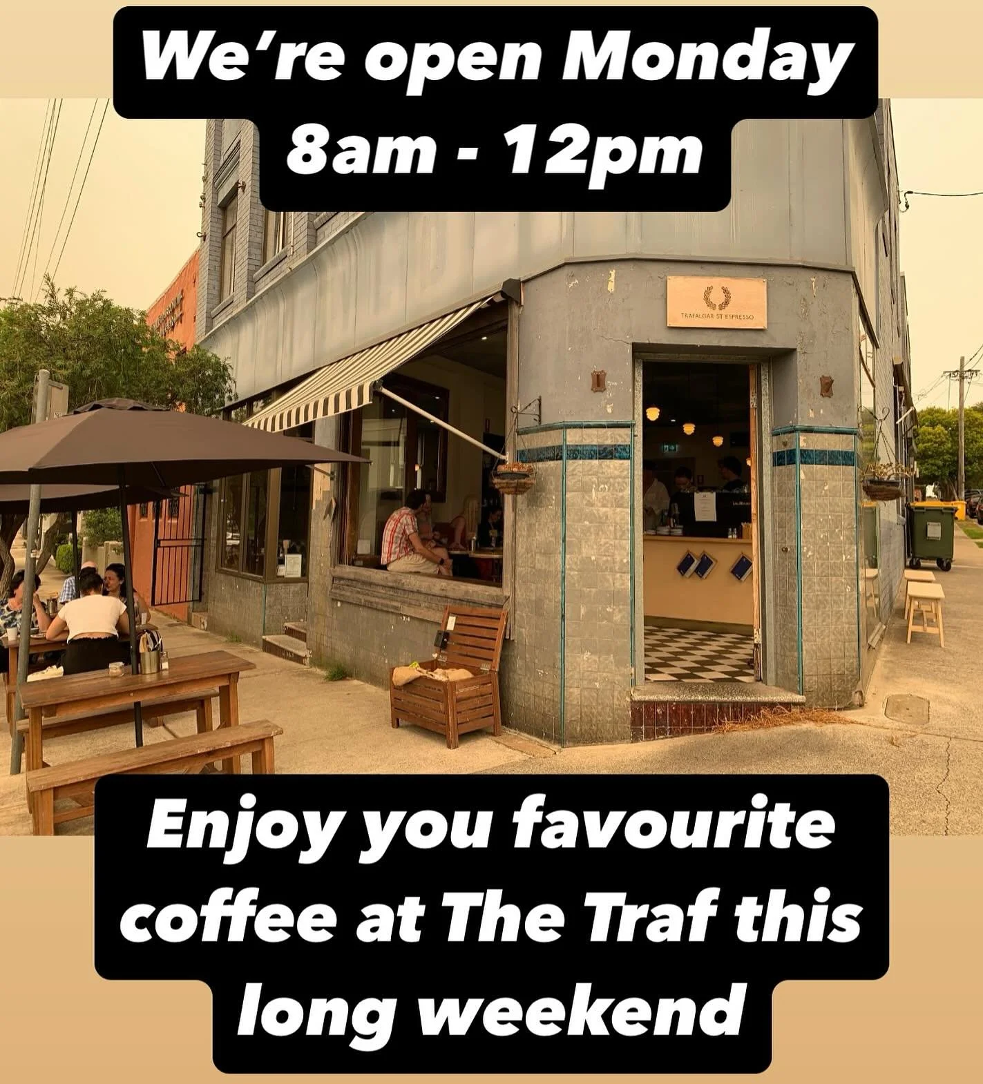 Come on down to The Traf this long weekend. We&rsquo;re open Monday 8-12 #longweekend #sydneycafe #annadale #annadalecafe #petfriendlycafe #trafalgarstreetespresso