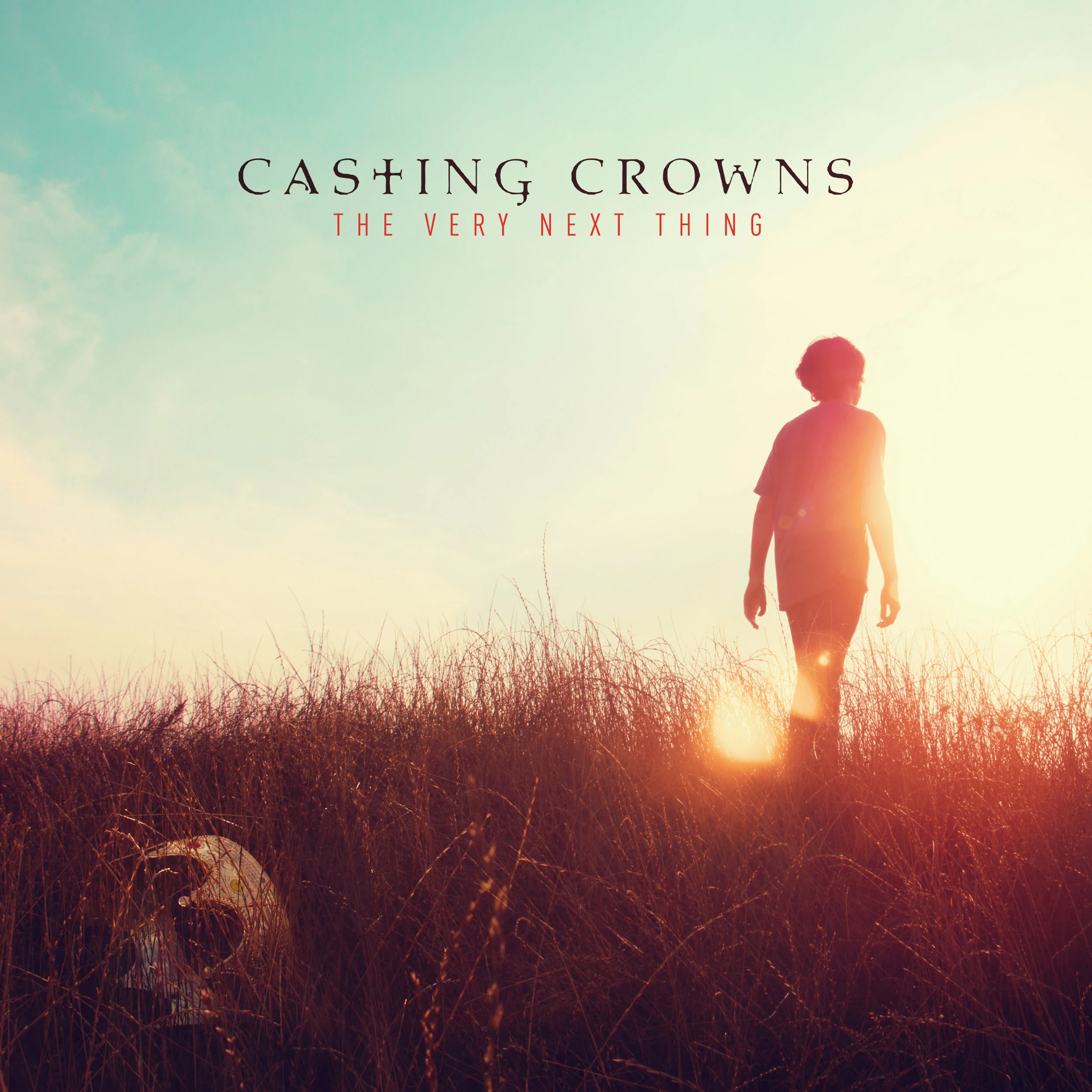 Casting Crowns - The Very Next Thing.jpg