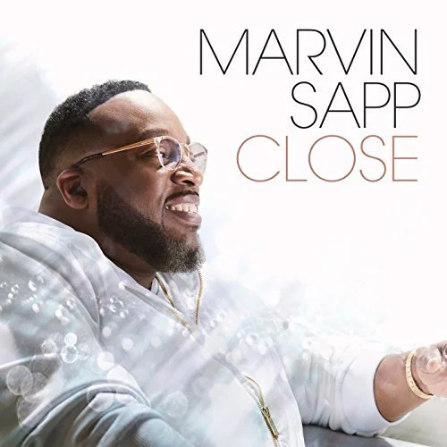 Marvin Sapp - Close.jpg