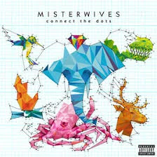 Misterwives - Connect The Dots.jpg