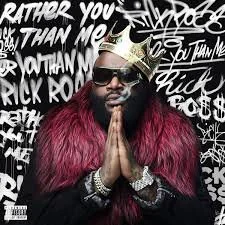 Rick Ross - Rather You Than Me.jpg