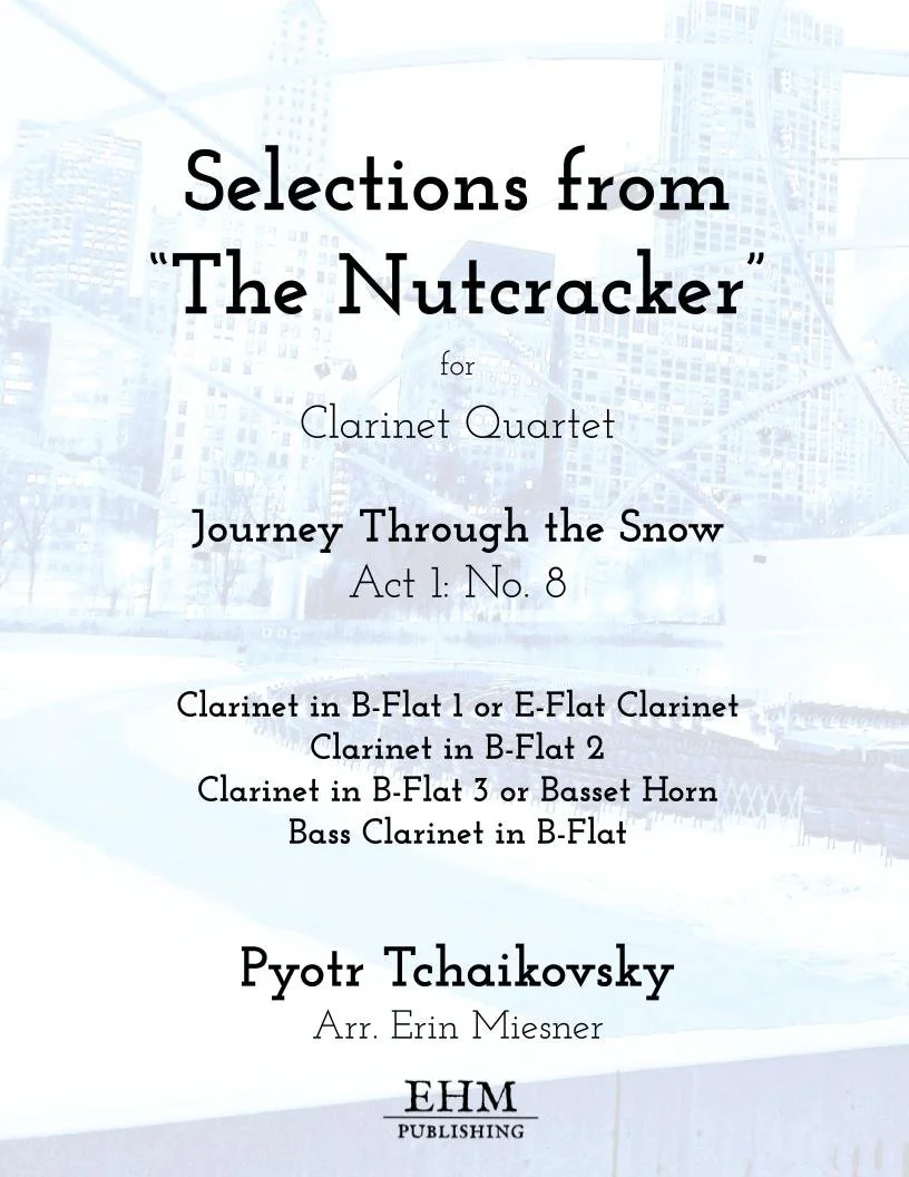The Nutcracker: Journey Through the Snow for Clarinet Quartet
