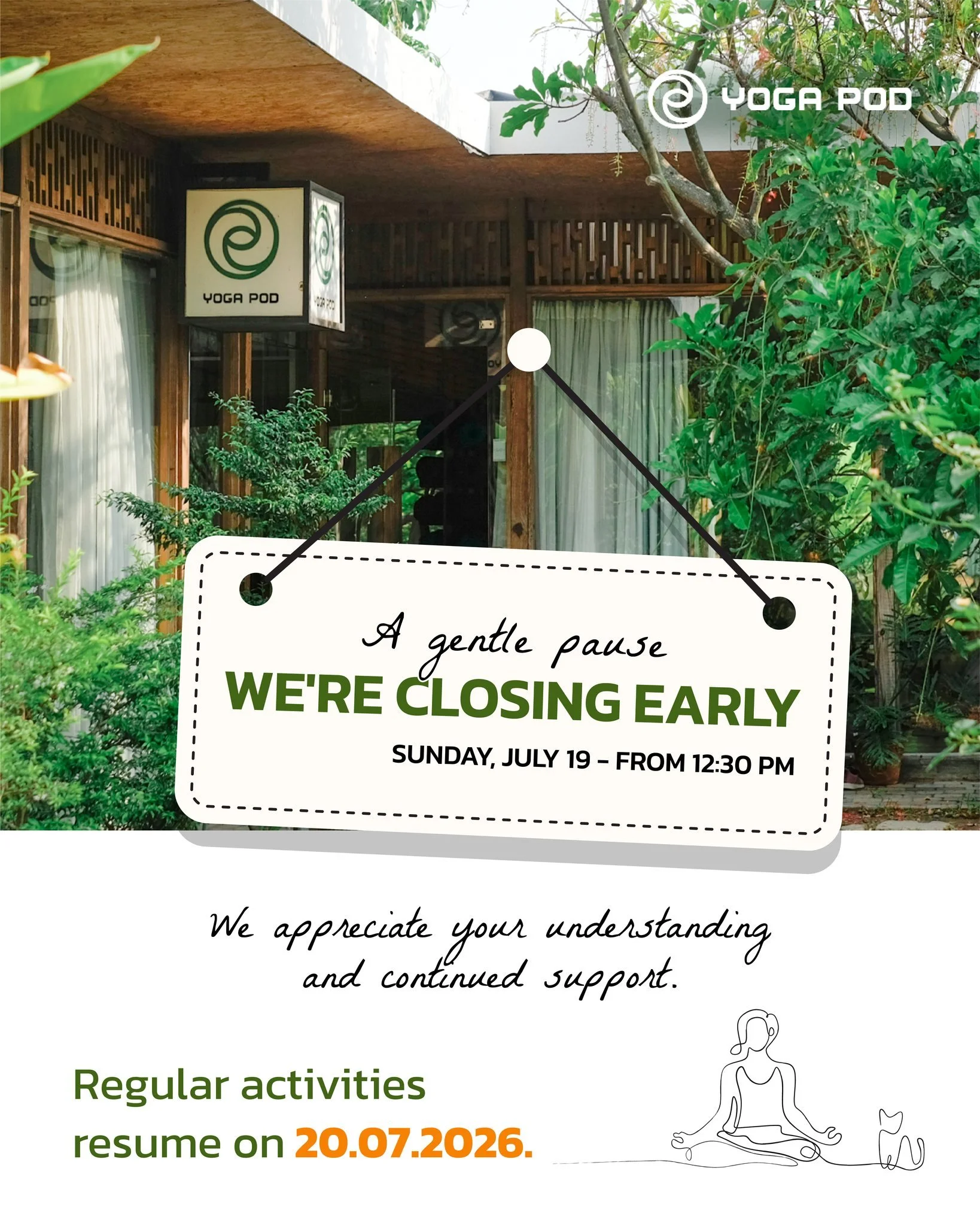 📢 [NOTICE] EARLY CLOSURE DUE TO TEAM BUILDING EVENT ON SUNDAY, 19 JULY

Dear YP Fam, 💌

On Sunday (July 19, 2026), Yoga Pod will have a temporary adjustment to our operating hours.
✨ The studio will close early starting at 12:30 PM on Sunday (July 
