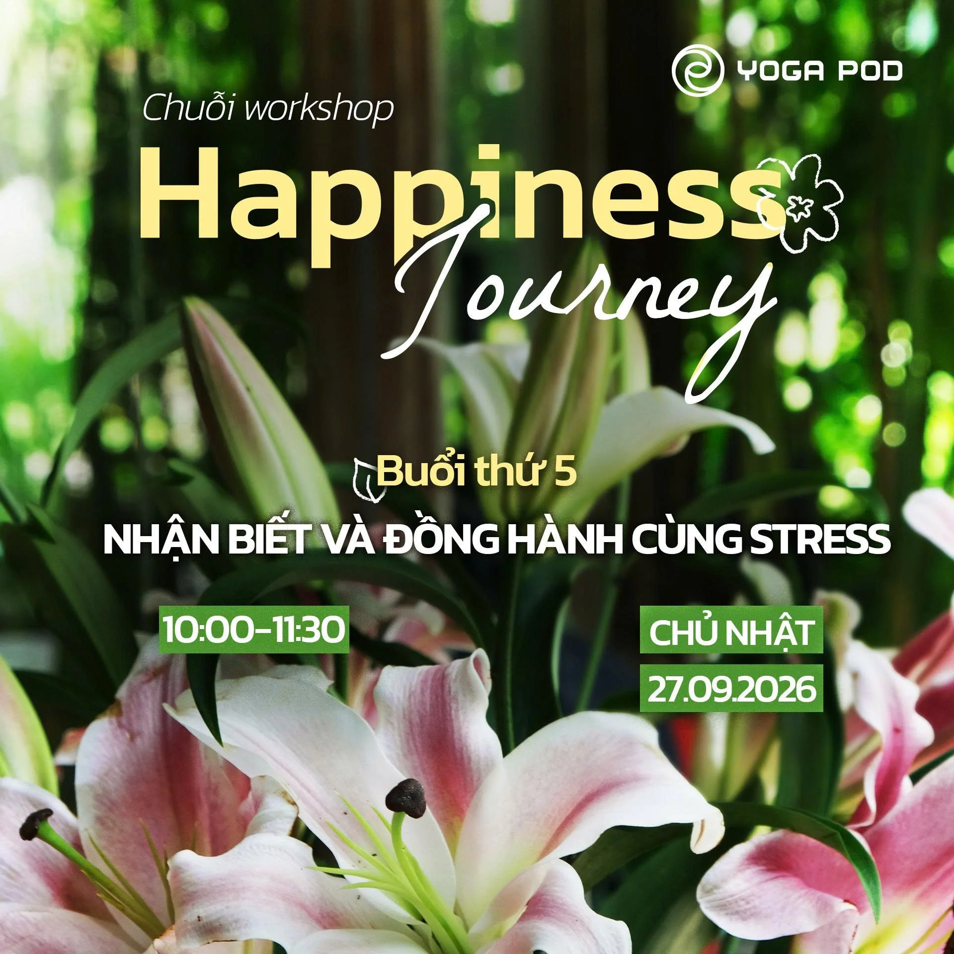 🍃 𝗛𝗔𝗣𝗣𝗜𝗡𝗘𝗦𝗦 𝗝𝗢𝗨𝗥𝗡𝗘𝗬 | 𝗪𝗢𝗥𝗞𝗦𝗛𝗢𝗣 𝟱: NHẬN BIẾT V&Agrave; ĐỒNG H&Agrave;NH C&Ugrave;NG STRESS

Đi qua bốn workshop của Happiness Journey, ch&uacute;ng ta đ&atilde; c&ugrave;ng nhau nh&igrave;n lại những gi&aacute; trị m&igrave;n