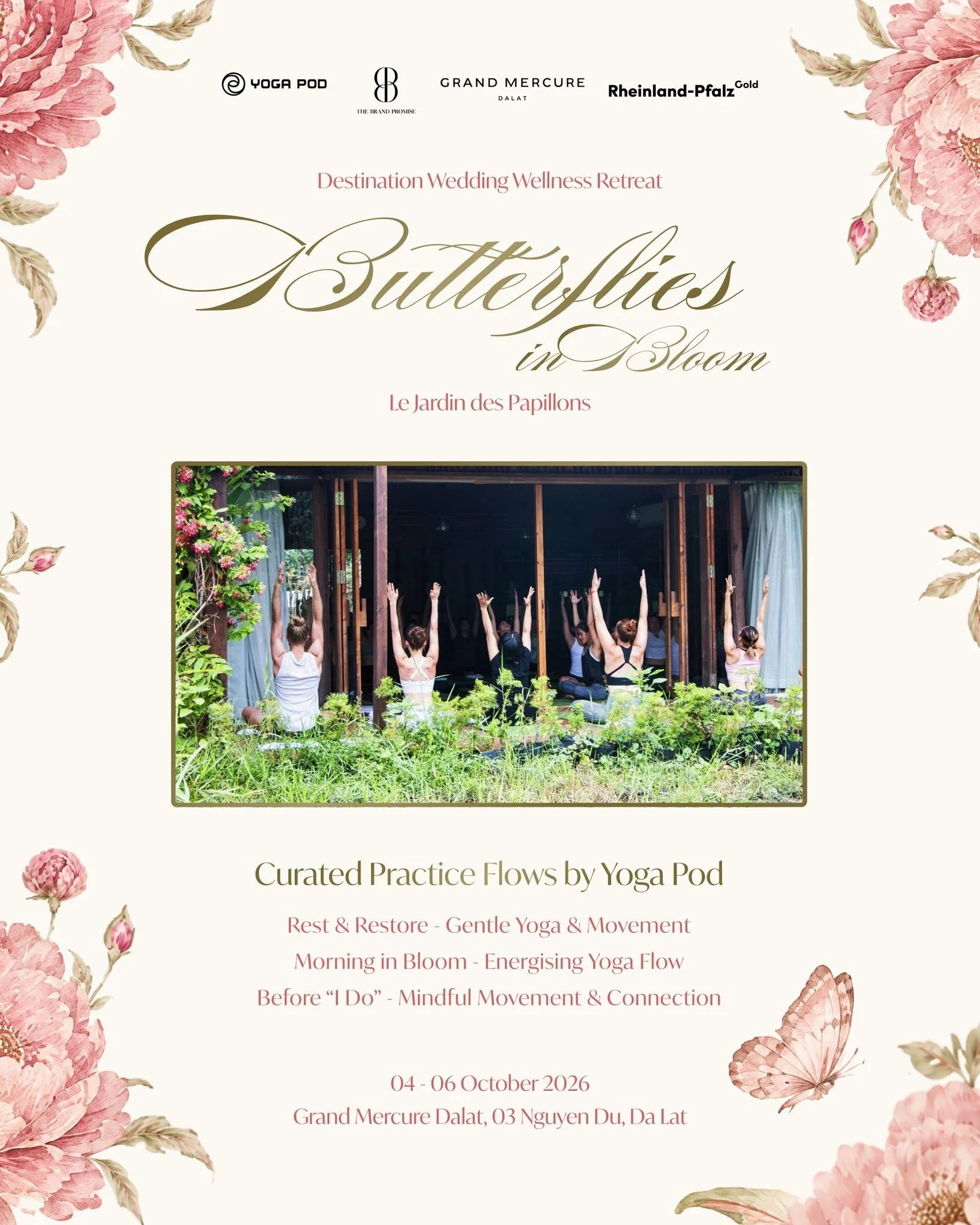 🍃 YOGA POD at BUTTERFLIES IN BLOOM

This weekend, we have the pleasure to bring yoga to Grand Mercure Dalat Resort, joining The Brand Promise at Butterflies in Bloom - a three-day destination experience for wedding planners, creative professionals a