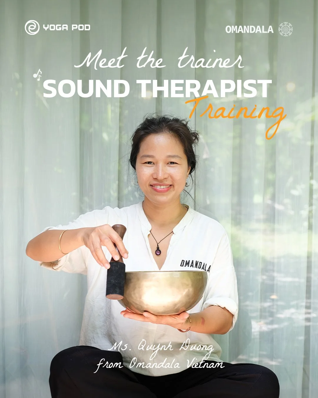 🎵 MEET MS. QUỲNH DƯƠNG FROM OMANDALA
SOUND THERAPIST TRAINING | NOVEMBER 2026

Through previous seasons of Sound Therapist Training at Yoga Pod, Ms. Quỳnh Dương has helped plant the first seeds for many sound healers, supporting them as they move fr