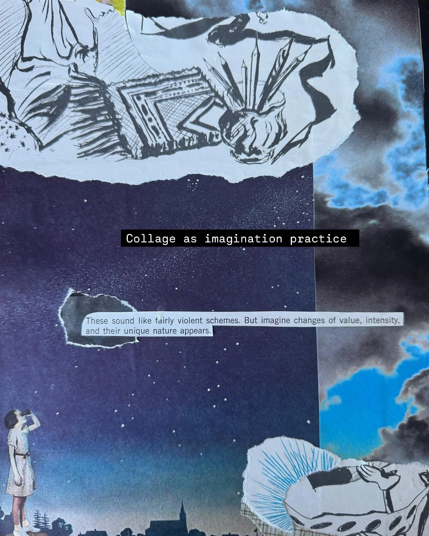 Collage is one of my all time fav ways to engage with imagination - it&rsquo;s as if the possibilities are endless! It reminds that the possibilities ARE endless! 

What are our imagination practices? 

How do we explore outside the boxes that isolat