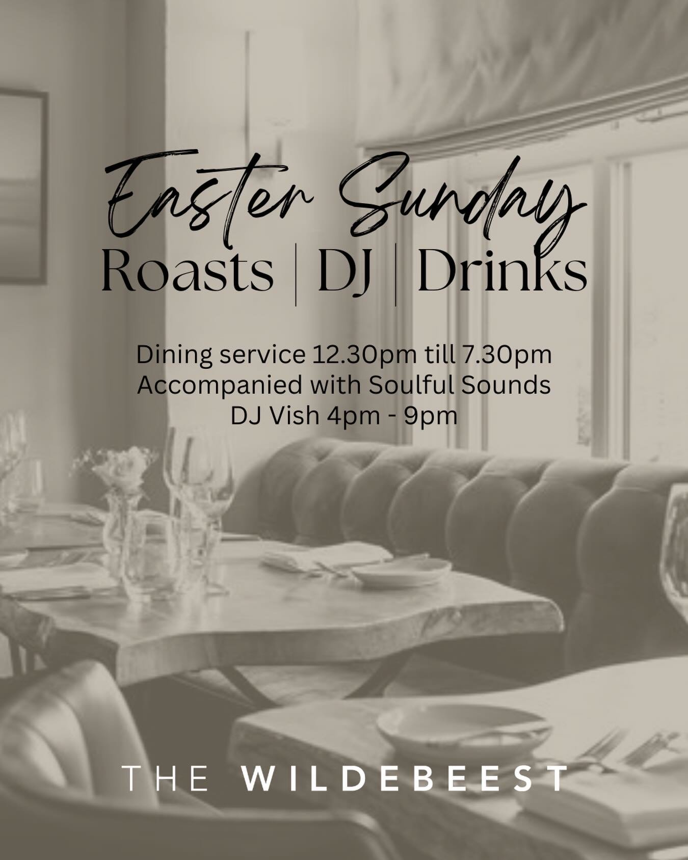 Easter Sunday | 5th April
Dining from 12.30pm till 7.30pm last table booking. 
Enjoy soulful sounds with DJ Vish 4pm till 9pm. 

We&rsquo;re keeping our fingers crossed for fine weather to officially open our Terrace.

Full Sunday Menu including Roas