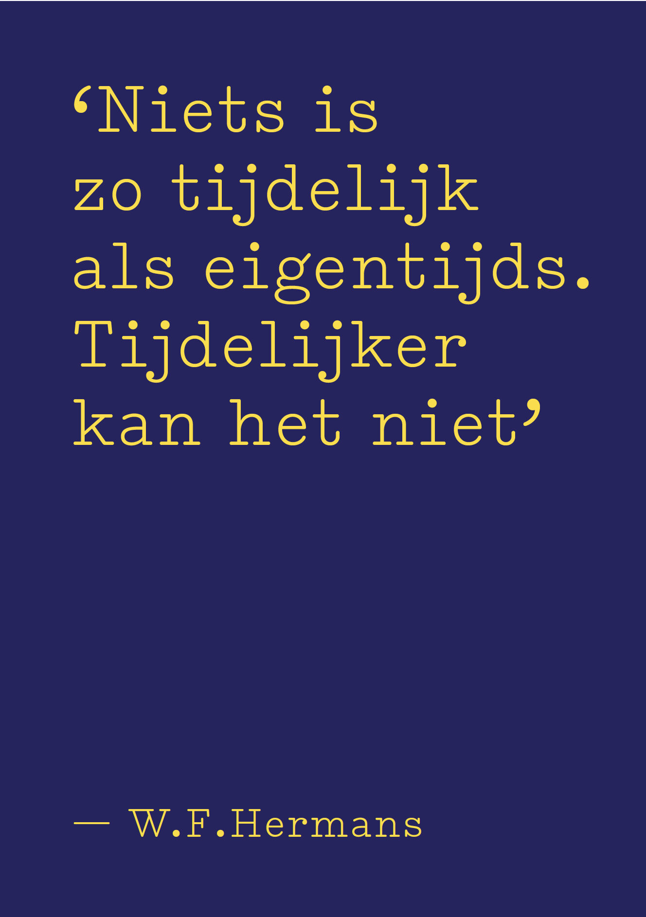 WFH_NIETS IS ZO TIJDELIJK....jpg