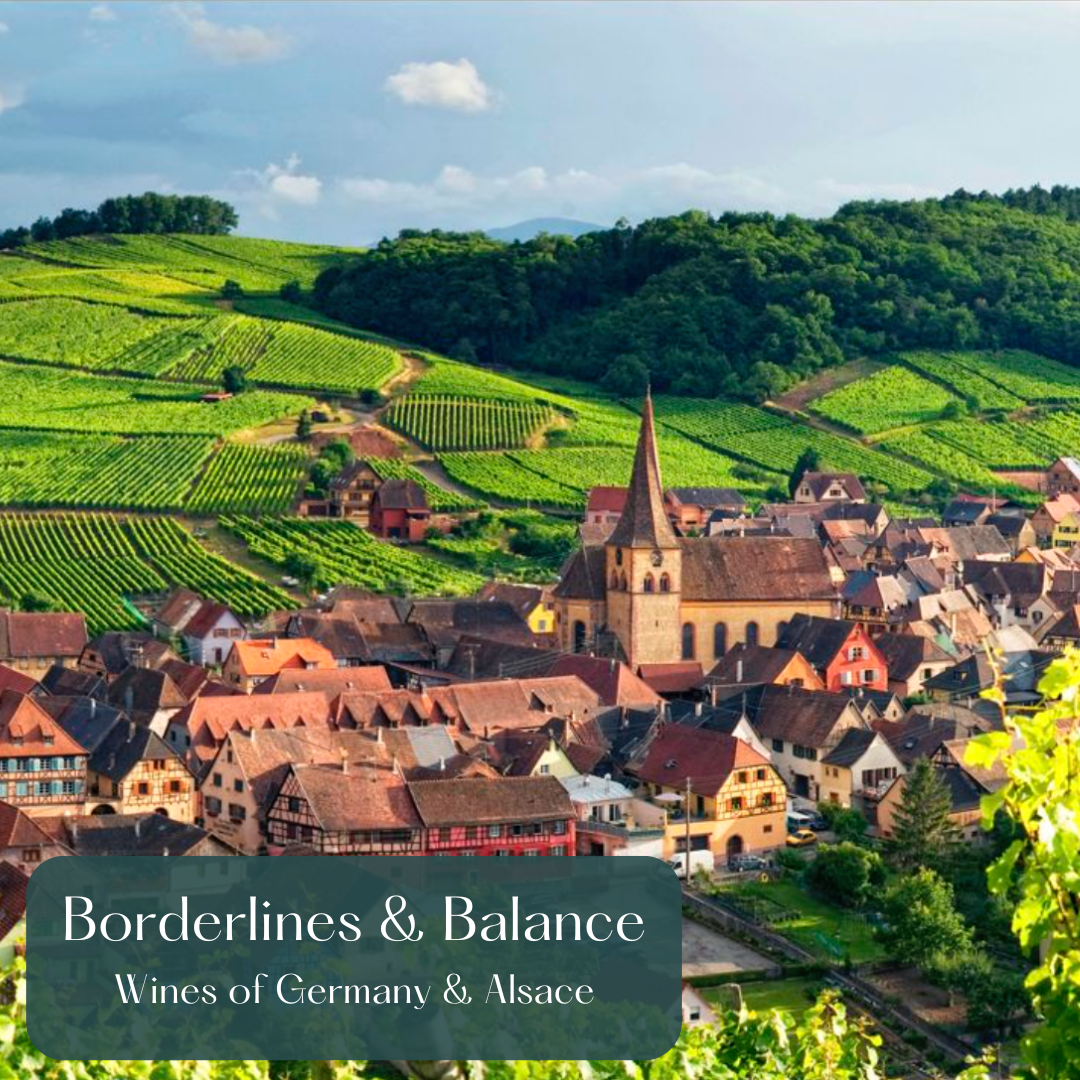 Borderlines &amp; Balance: Wines of Germany &amp; Alsace