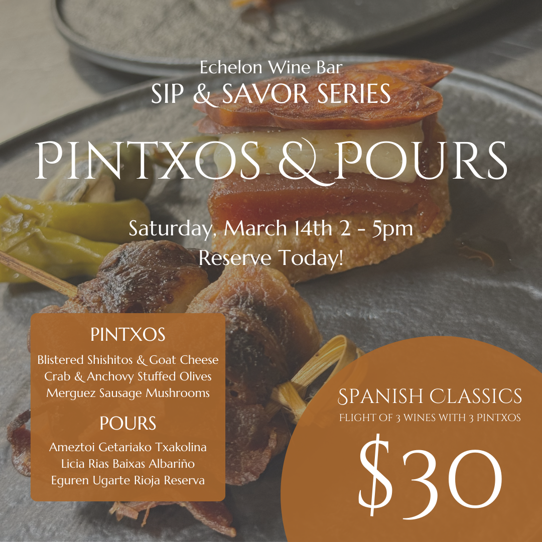 Sip &amp; Savor Series: Pintxos &amp; Pours