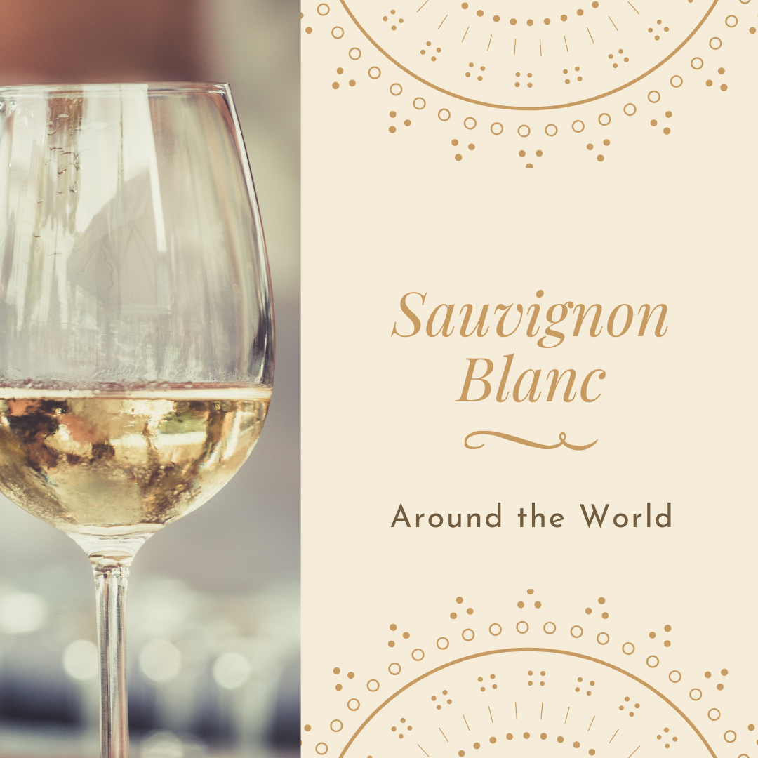 Sauvignon Blanc Around the World