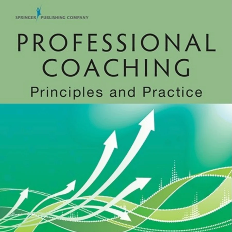 Now Available: Professional Coaching Principles and Practice