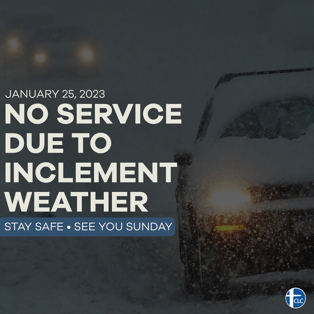 Due to inclement weather and dangerous driving conditions, there will NOT be service tonight, January 25, 2023.  Please stay safe. See you Sunday. #Blessings!