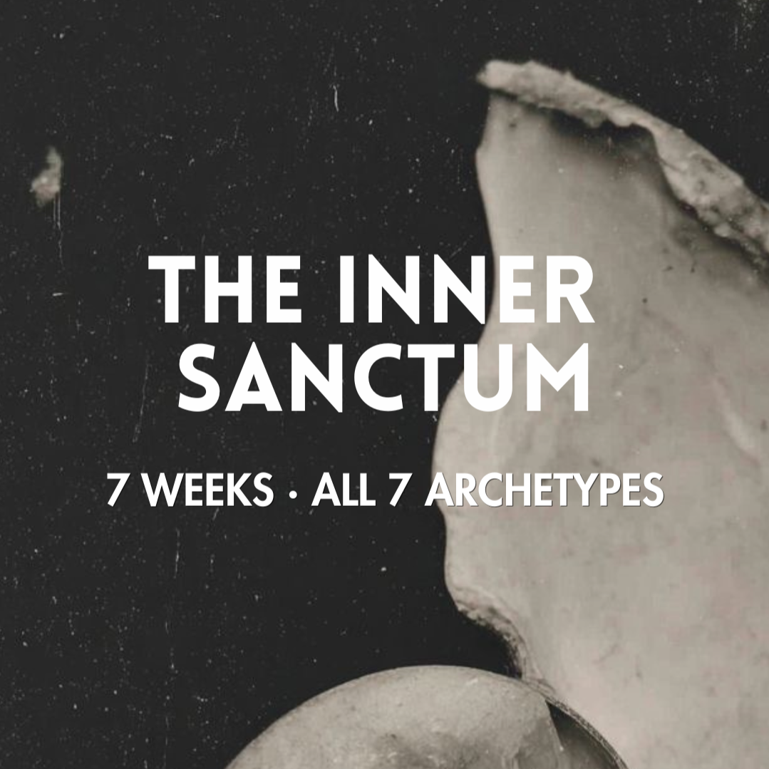 The Inner Sanctum — 7 Weeks Online Course. Feminine Archetypes + Energy Centers.