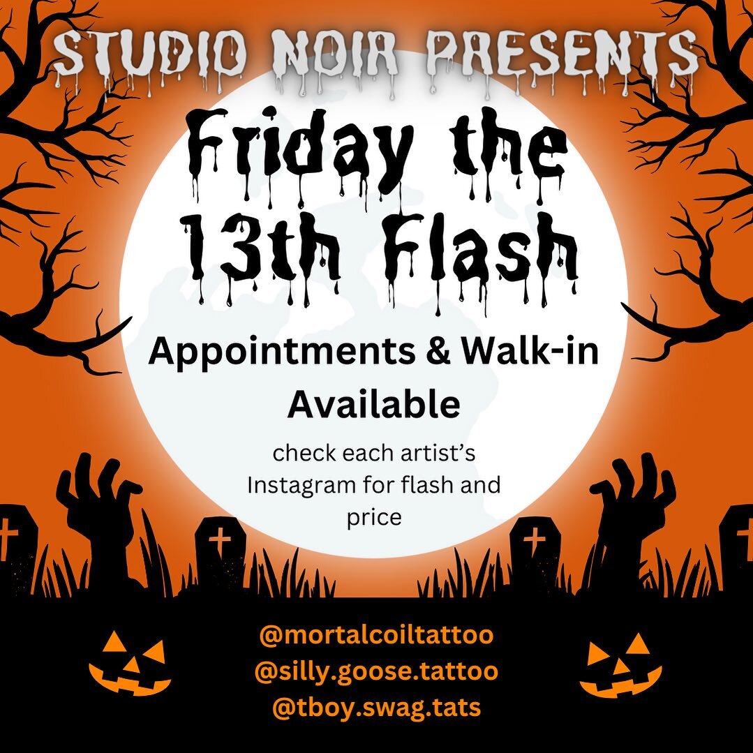 It&rsquo;s that time y&rsquo;all! The only Friday the 13th of the year AND it&rsquo;s during spooky season, what could be better amirite?? @mortalcoiltattoo @silly.goose.tattoo and @tboy.swag.tats will be taking appointments and walk ins all day. App