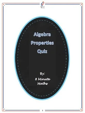 Algebraic Properties Quiz