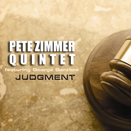 Judgment - Pete Zimmer Quintet feat. George Garzone Complete Album MP3s