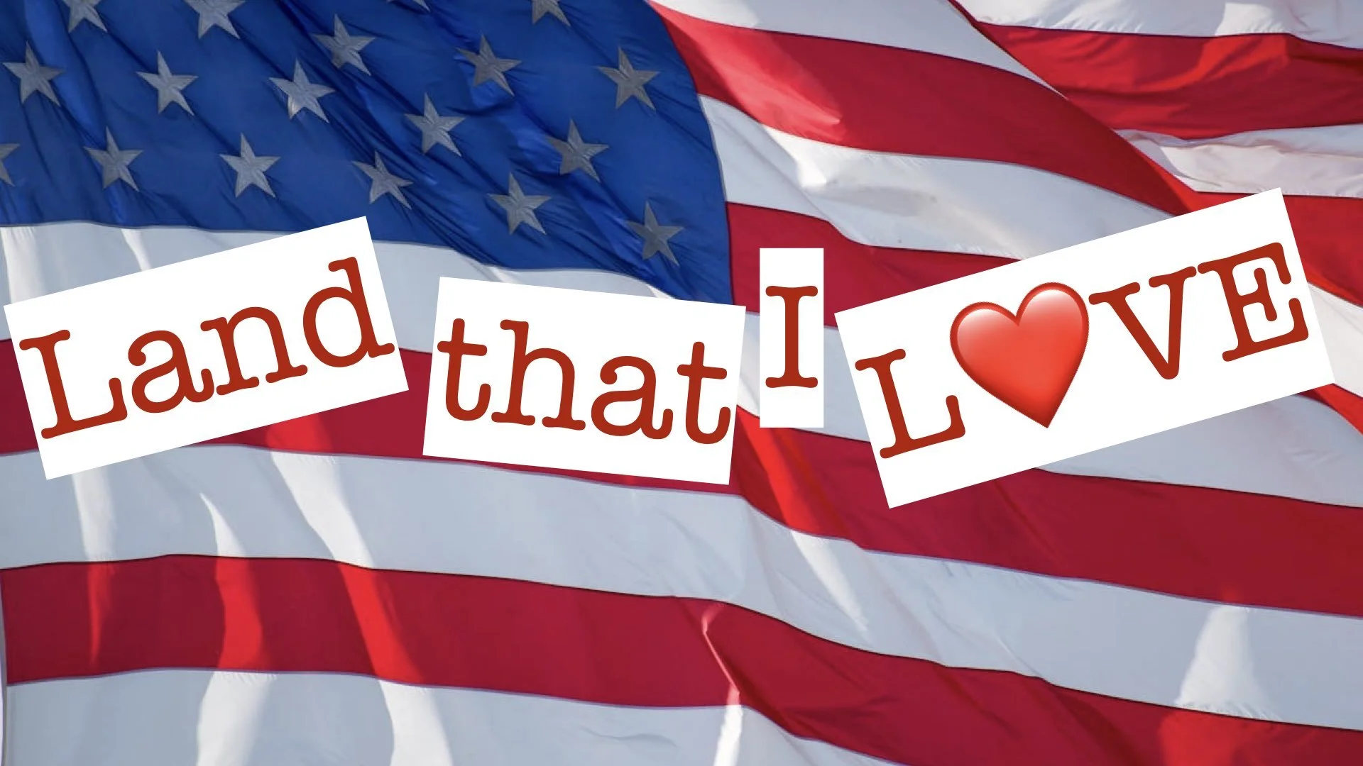 Land that I Love 