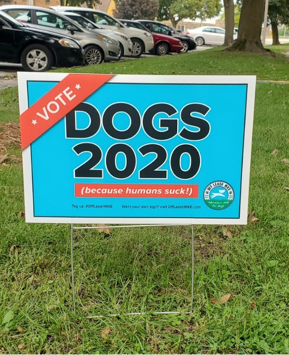Dogs 2020 Signs at Bark N Scratch Outpost!