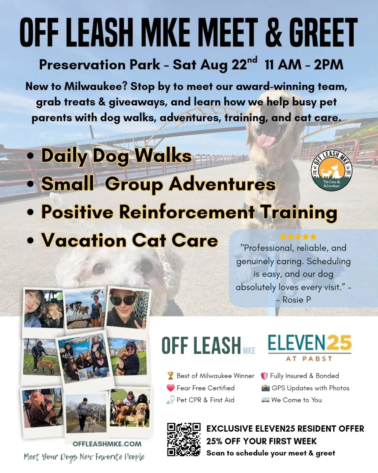 HEY, ELEVEN25! We&rsquo;re coming to hang out!

Off Leash MKE is popping up at Preservation Park on Saturday, August 22 from 11 AM&ndash;2 PM and we&rsquo;d love to meet you and your pets!

Come say hi to members of our team, grab some treats, play a