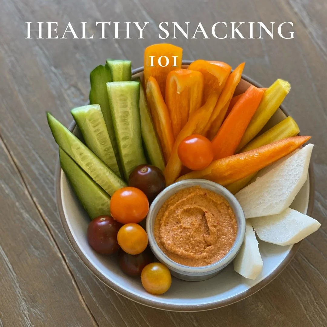 Healthy Snacking 101