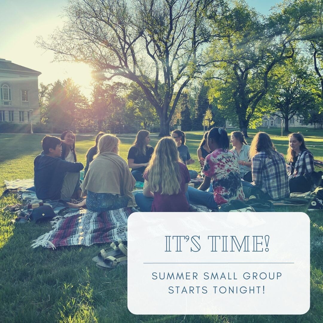 SUMMER SMALL GROUP IS HERE!
Come have fun, pursue God together, and get to know people you might not normally be connected to. 
Every Wednesday at 7:00
Guys meet on the IM fields
Girls meet on the Oval
We can't wait to see you there!