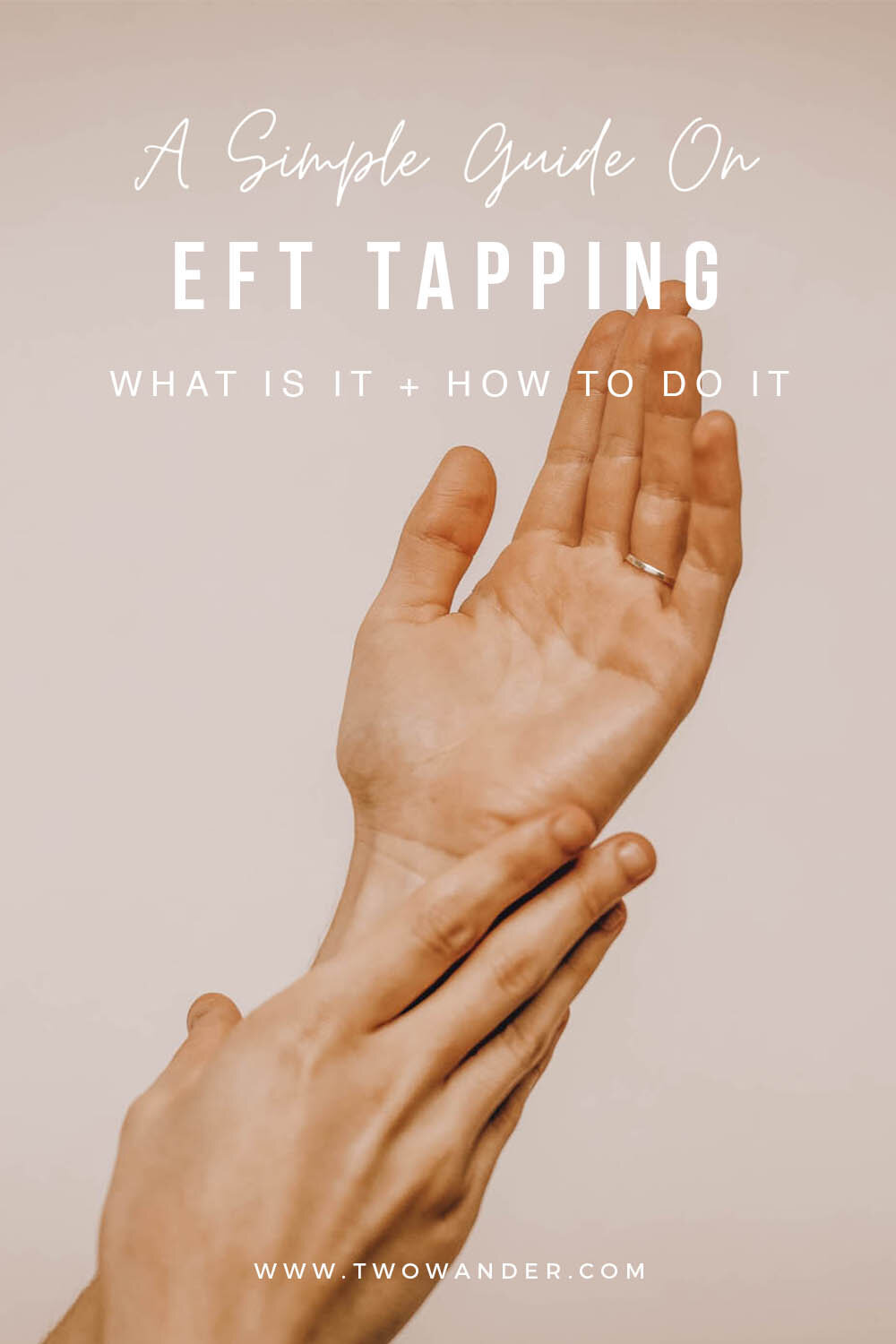 A Simple Guide On EFT Tapping