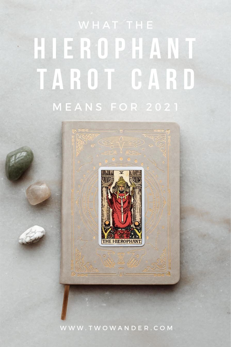 Two Wander - What The Hierophant Tarot Card Means For 2021