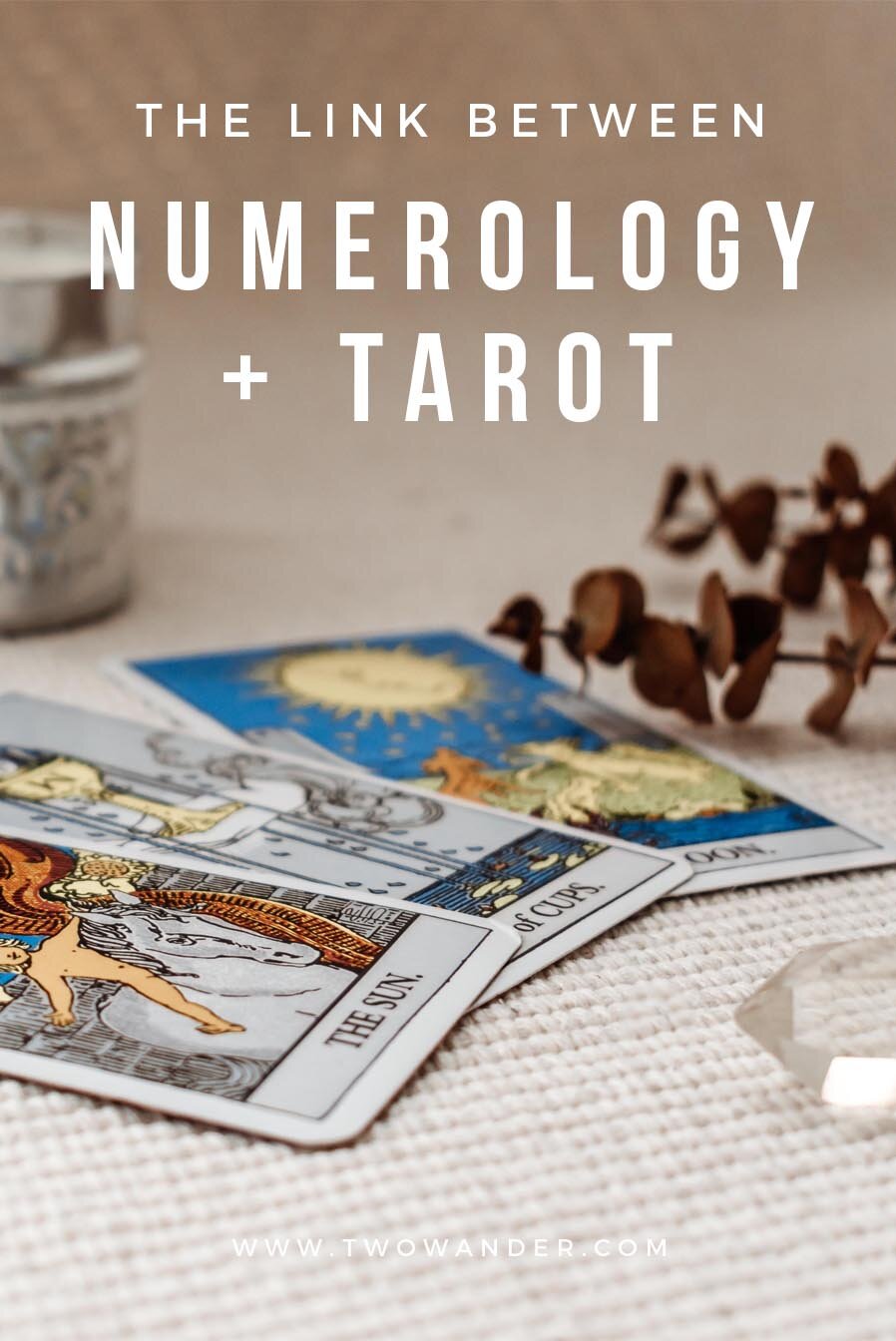 Two Wander - The Link Between Numerology And Tarot 