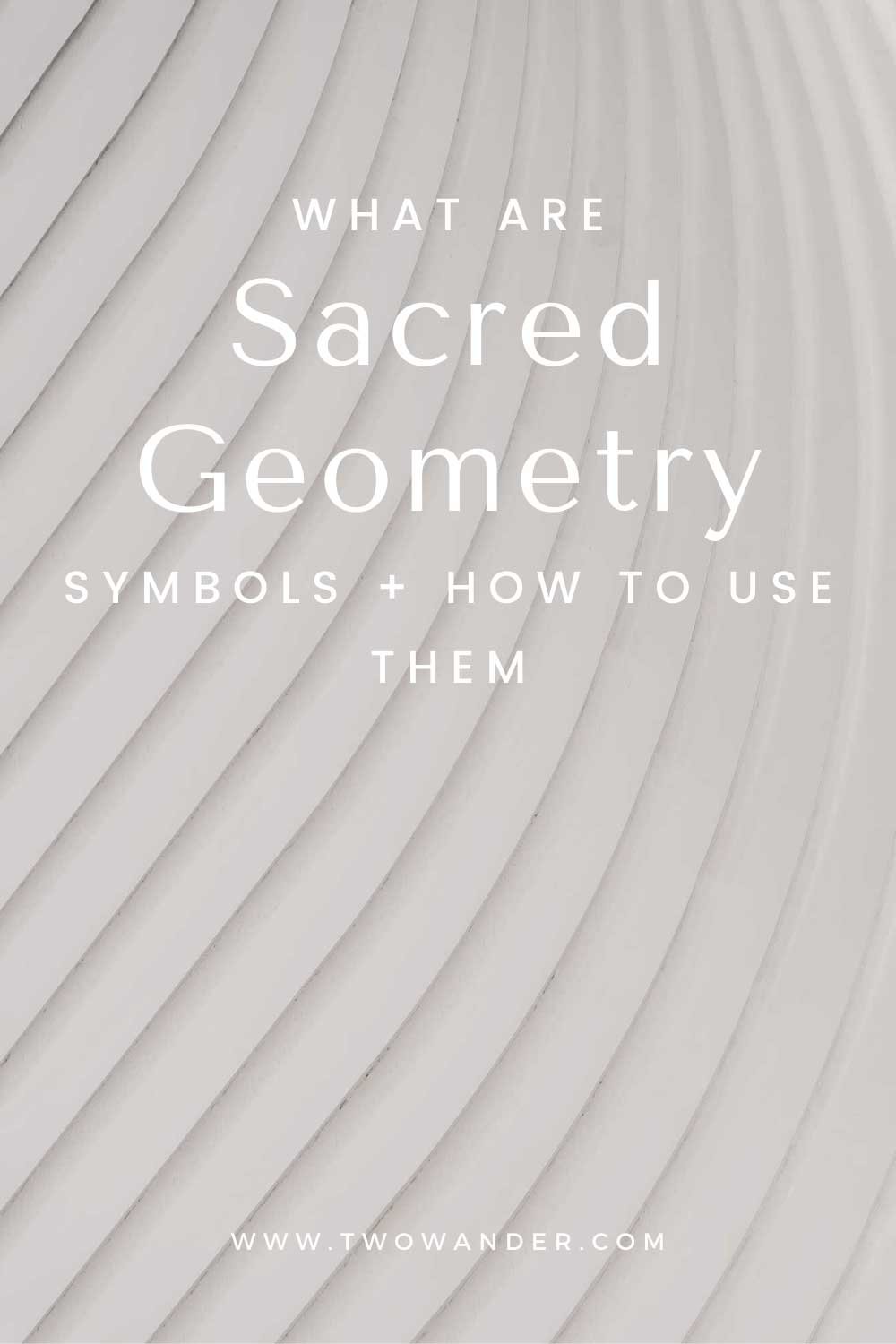 Two Wander - Sacred Geometry Symbols