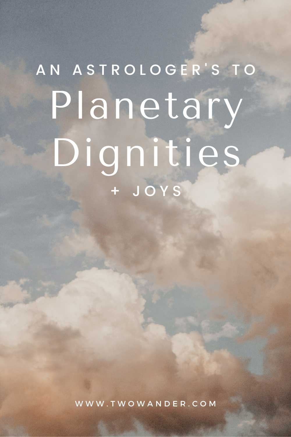 Two Wander - Planetary Dignities