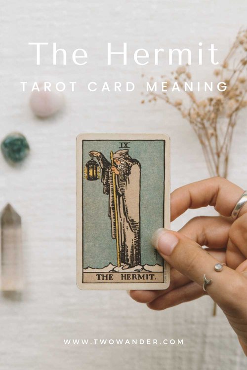 The Hermit Tarot Card Meaning — Two Wander x Rituals