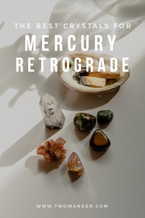 two-wander-best-crystals-mercury-retrograde