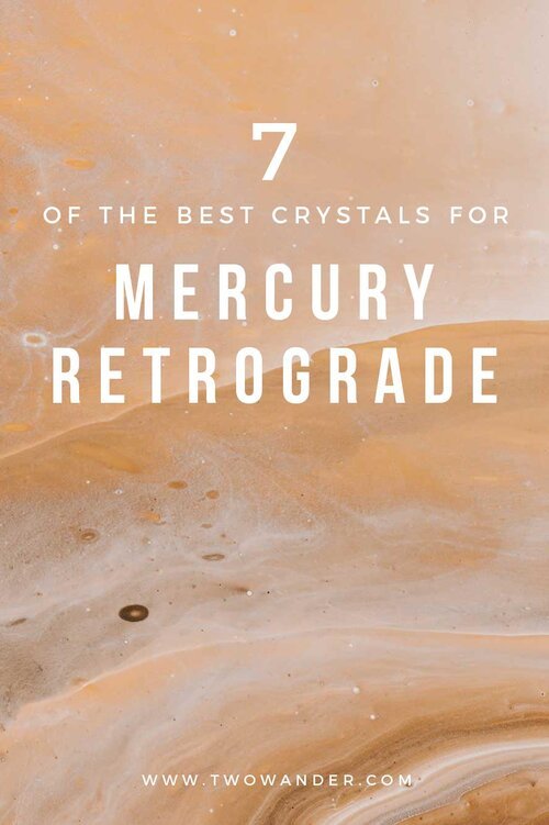 two-wander-best-crystals-mercury-retrograde