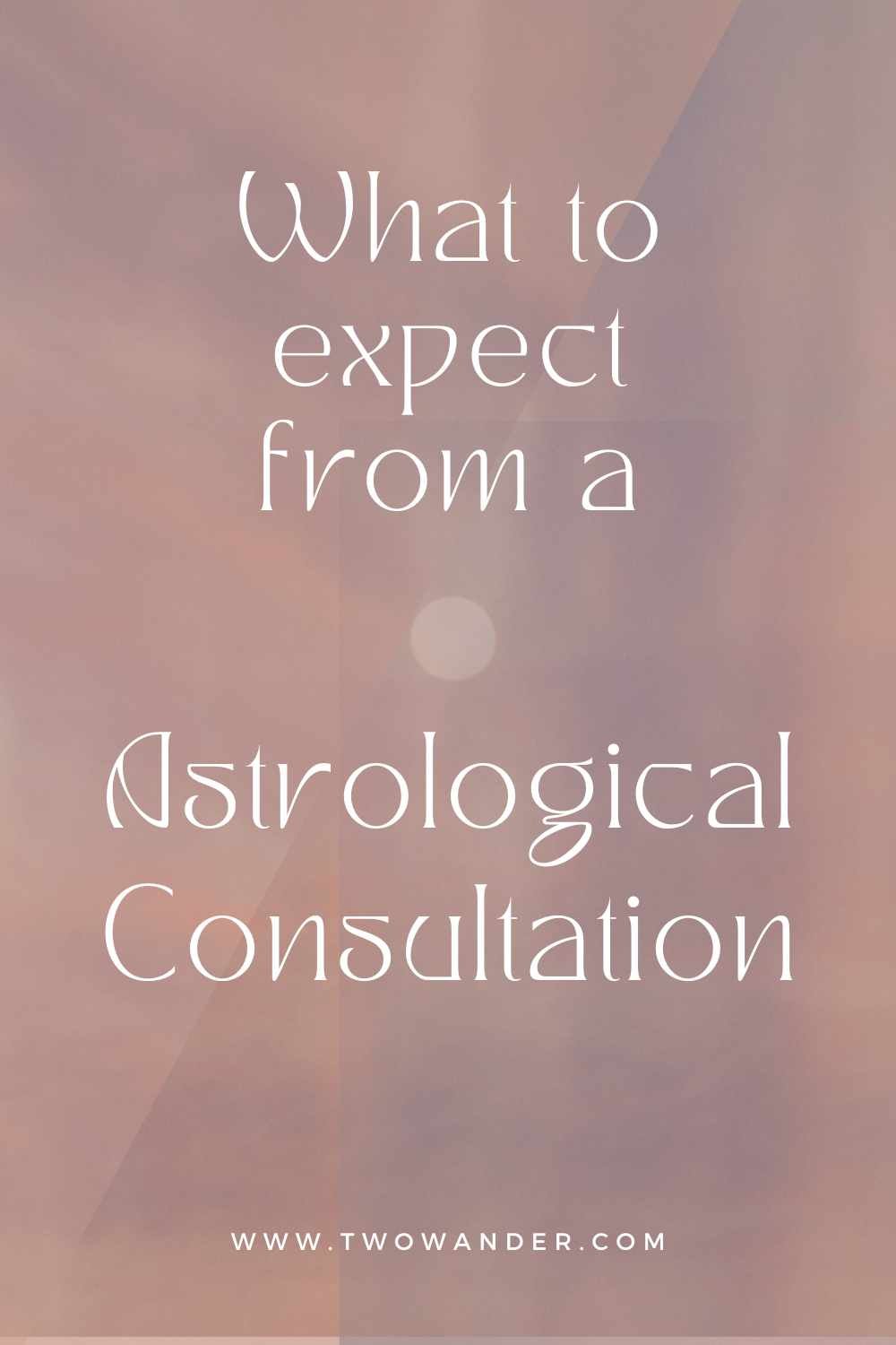 two-wander-what-to-expect-from-your-astrology-reading