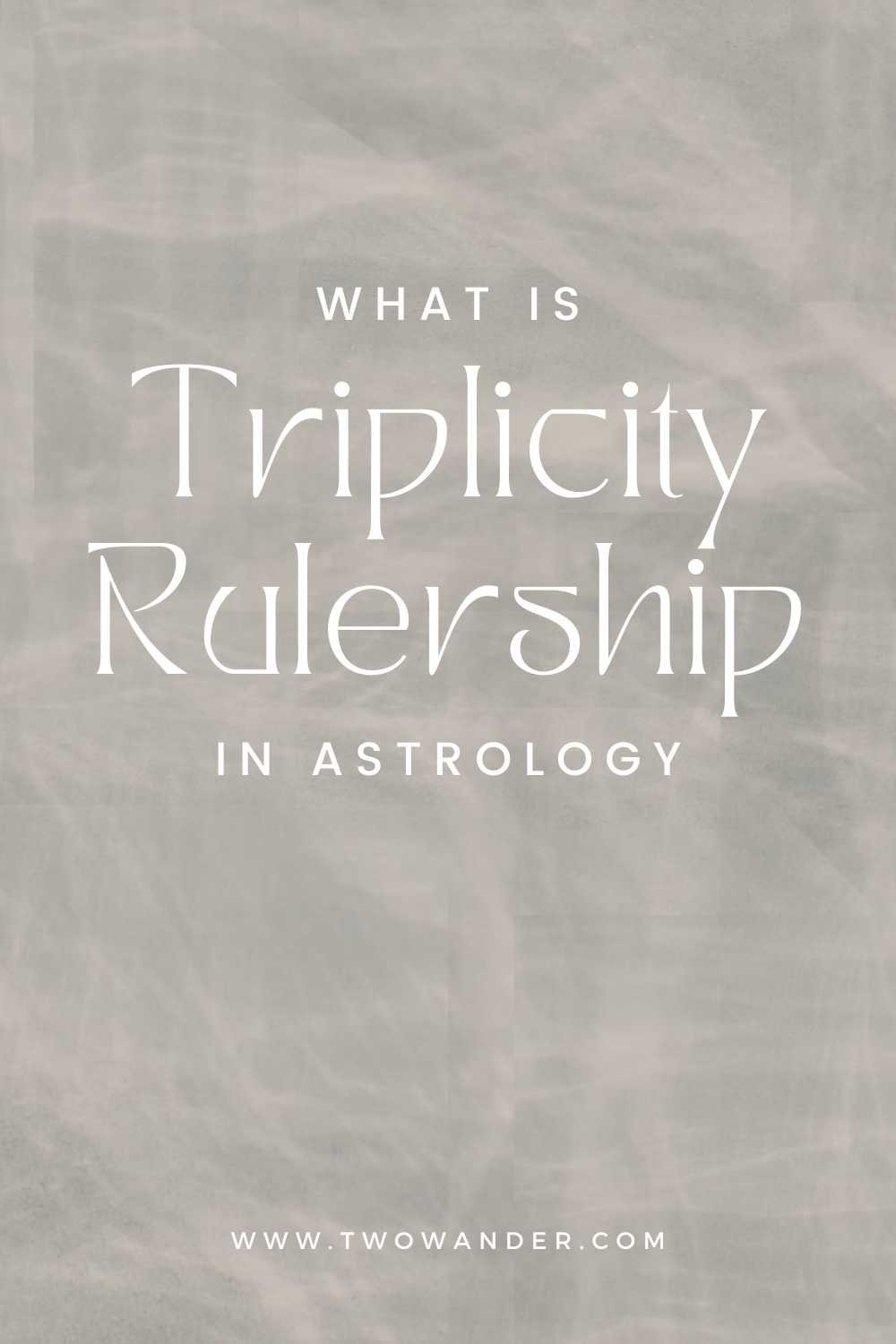 two-wander-triplicity-rulership-guide