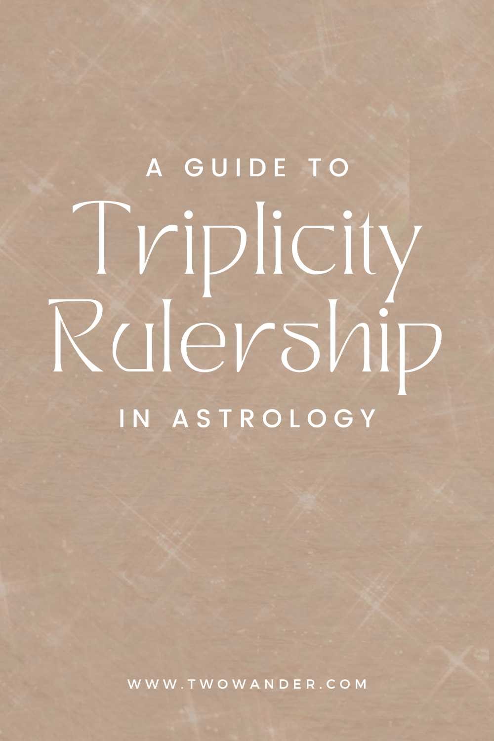 two-wander-triplicity-rulership-guide