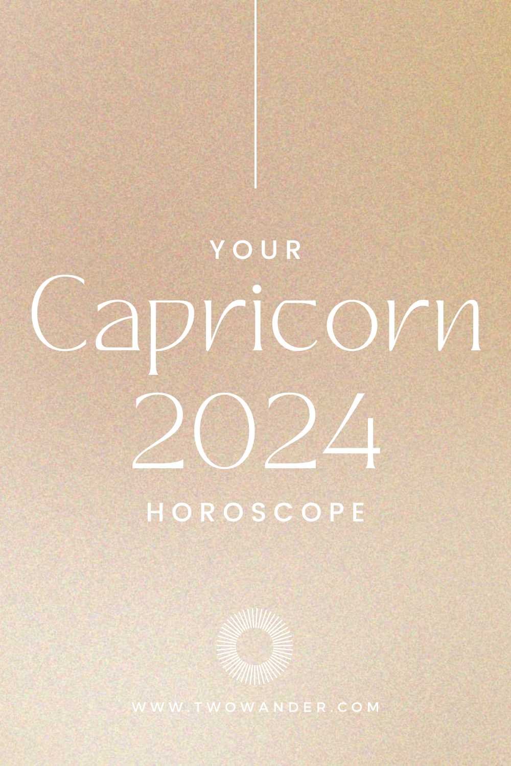 two-wander-capricorn-2024-horoscope