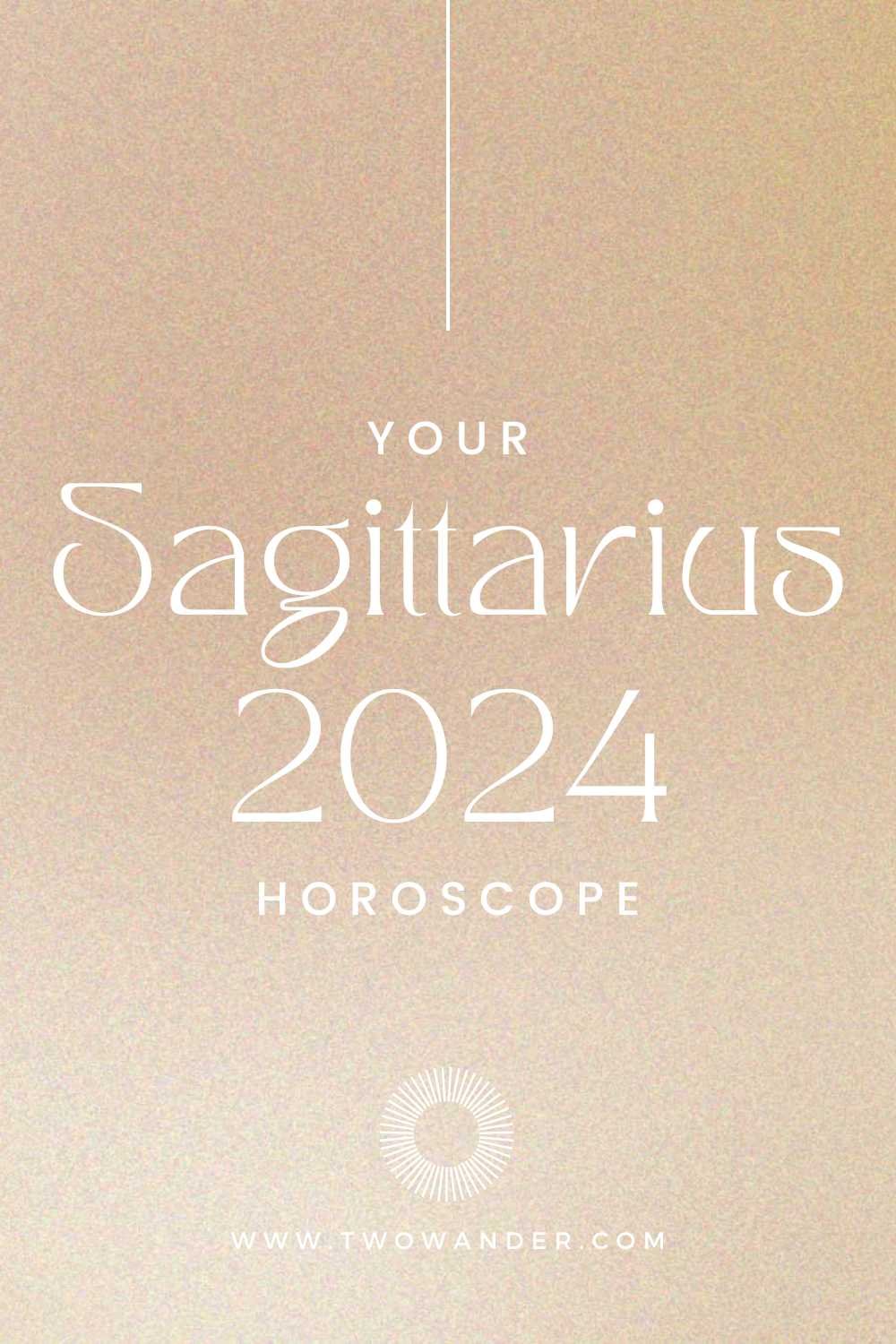 two-wander-sagittarius-2024-horoscope
