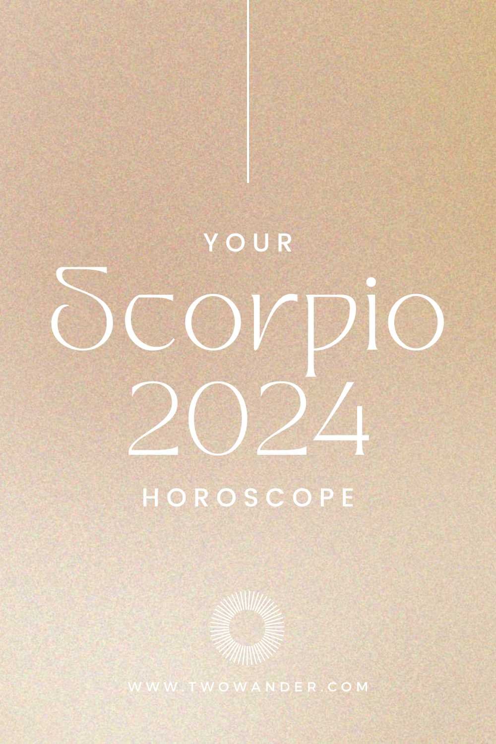 two-wander-scorpio-2024-horoscope