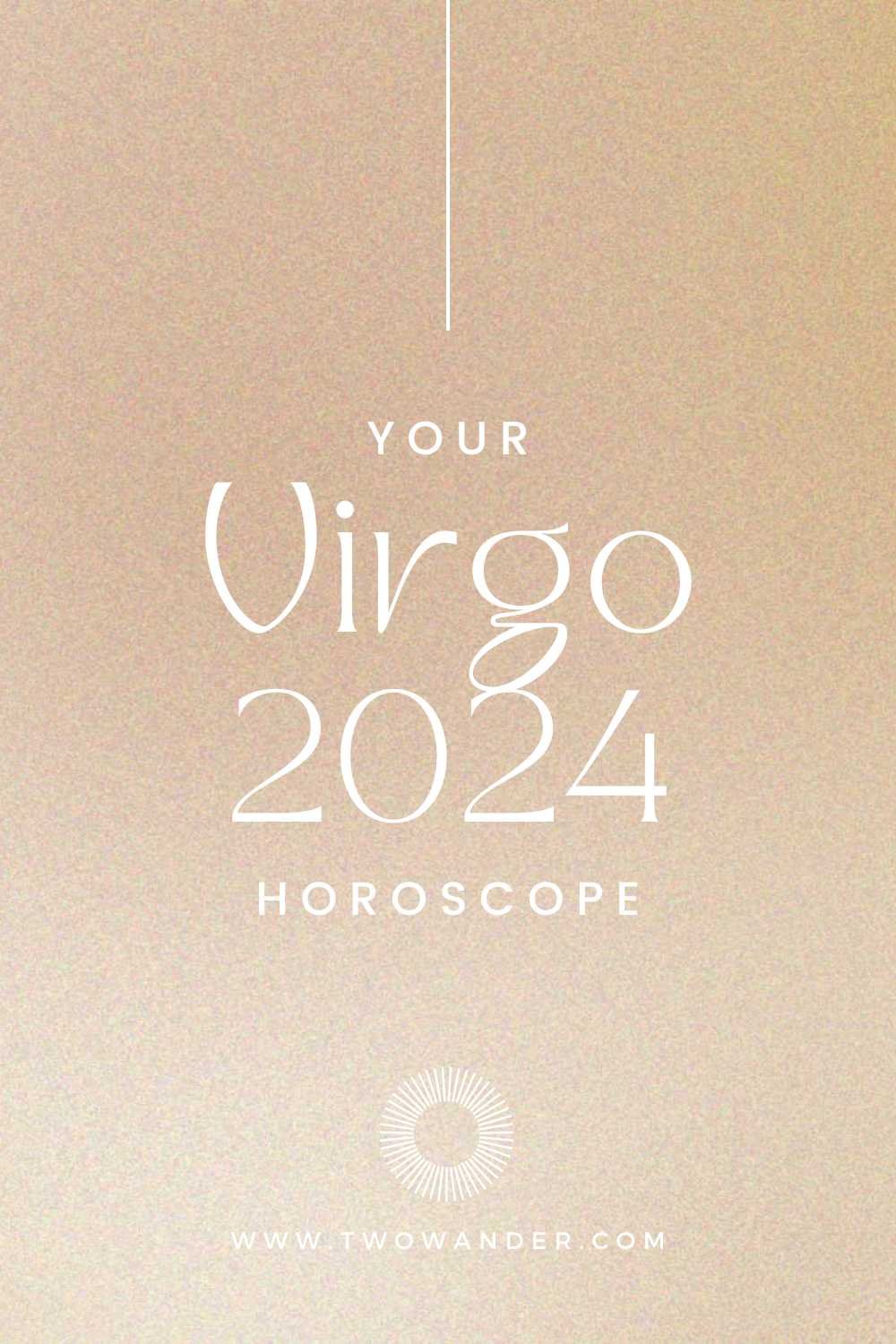 two-wander-virgo-2024-horoscope