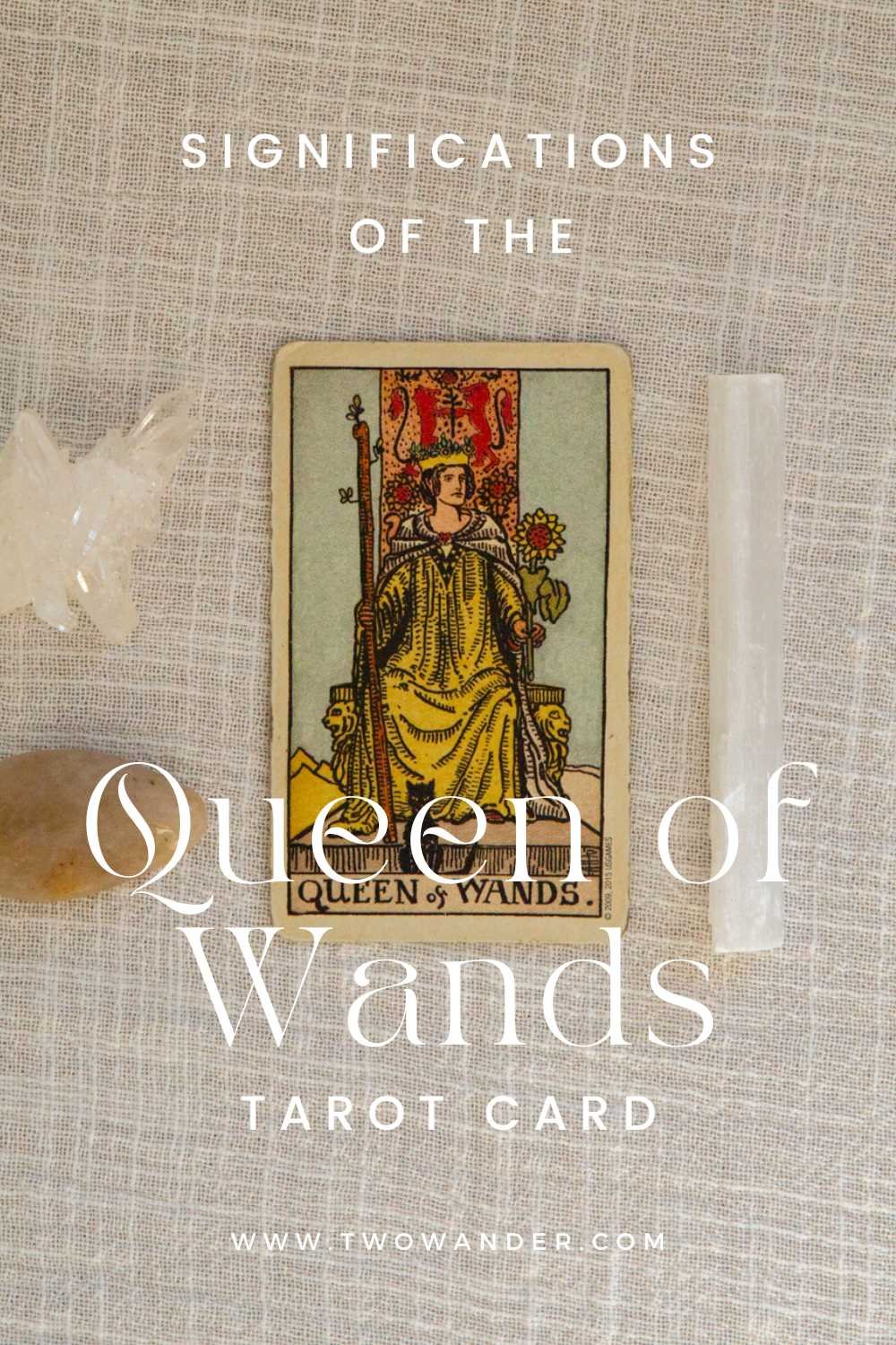 two-wander-queen-of-wands-tarot-card-meaning