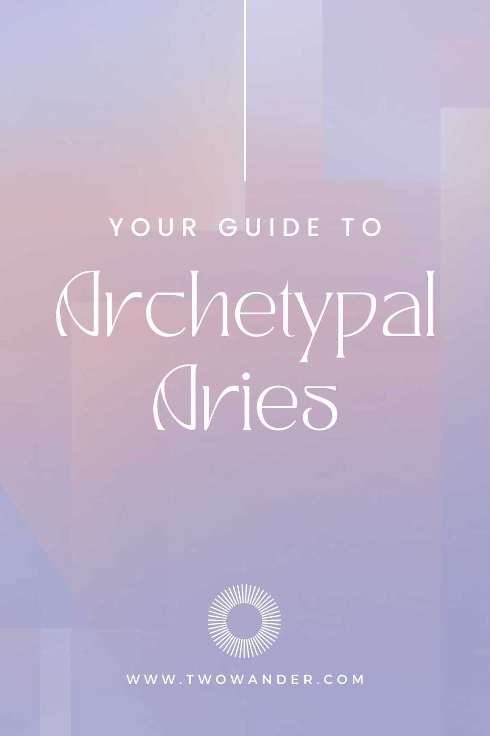 two-wander-archetypal-aries-guide