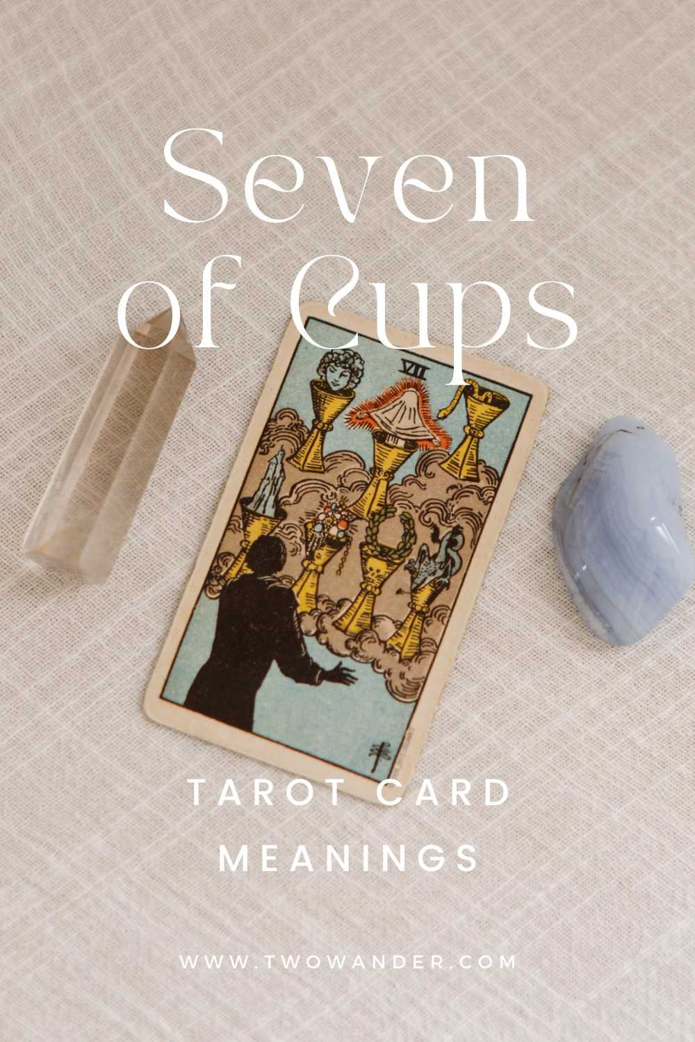 two-wander-seven-of-cups-tarot-card